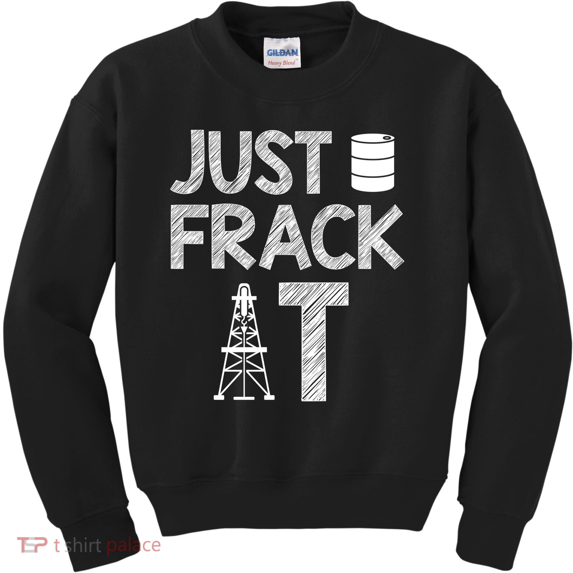 Just Frack It Funny Fracking Logo Kids Sweatshirt