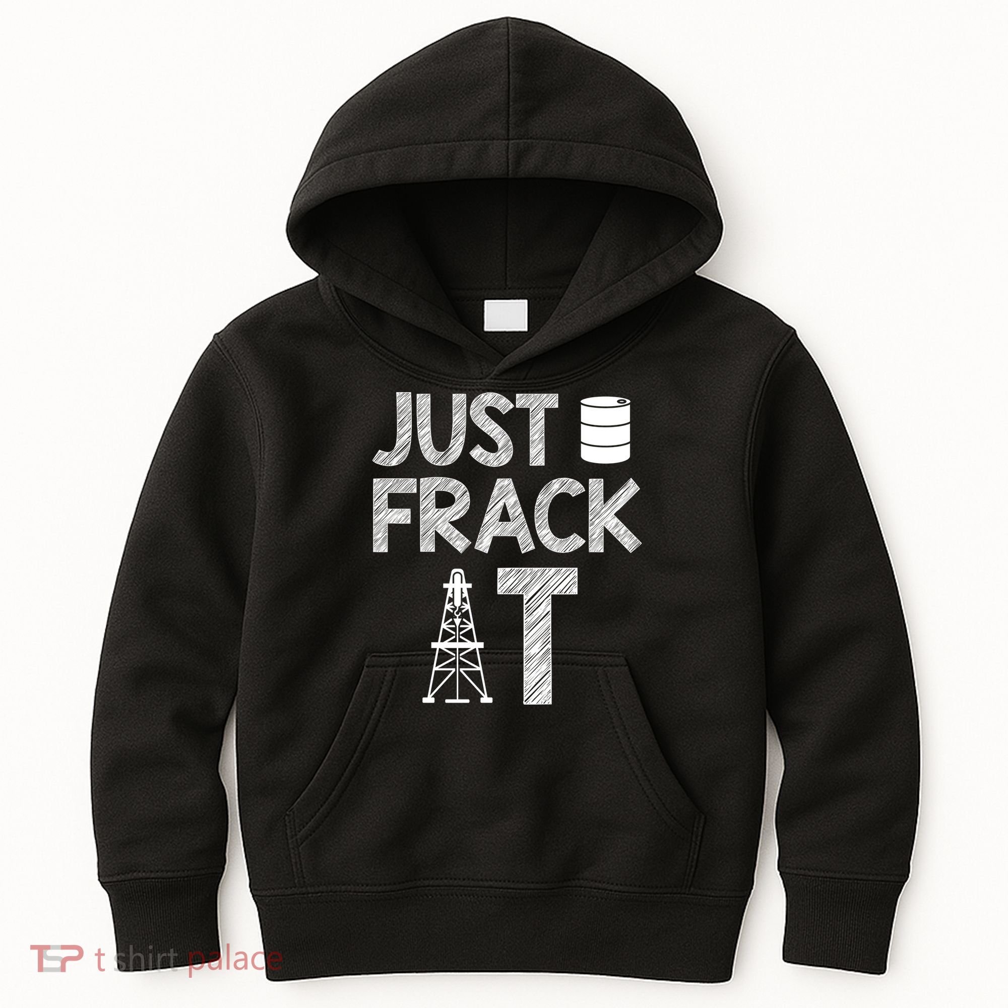 Just Frack It Funny Fracking Logo Kids Hoodie