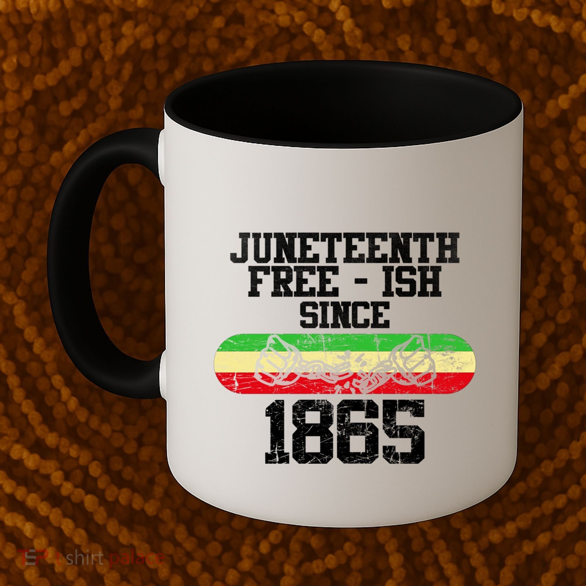Junenth Free Ish Since 1865 Gift Coffee Mug