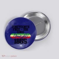 Junenth Free Ish Since 1865 Gift Button thumb 0