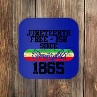 Junenth Free Ish Since 1865 Gift Coaster thumb 0