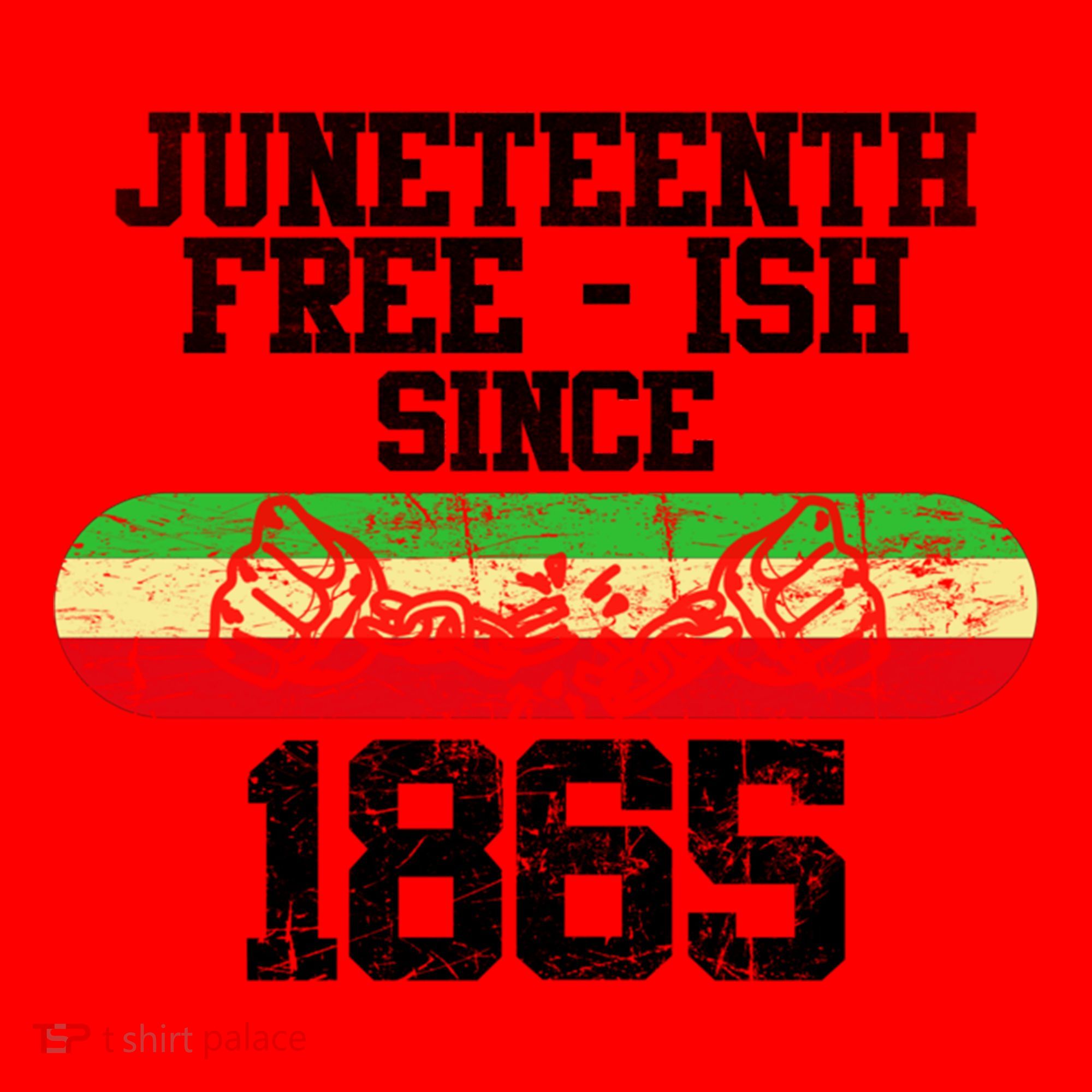Junenth Free Ish Since 1865 Gift Santa Hat