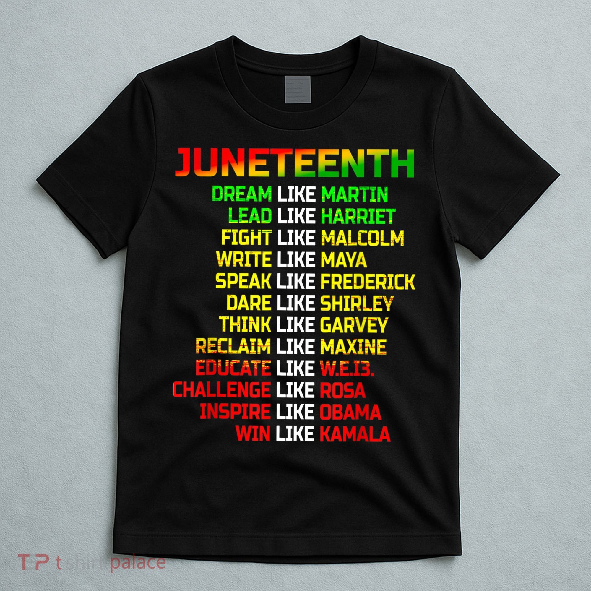 Juneteenth Free Ish Since 1865 Dream Like Martin T-Shirt