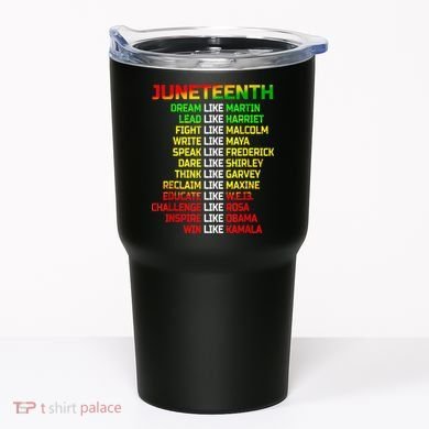 Juneteenth Free Ish Since 1865 Dream Like Martin Tumbler