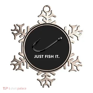 Just Fish It Ornament