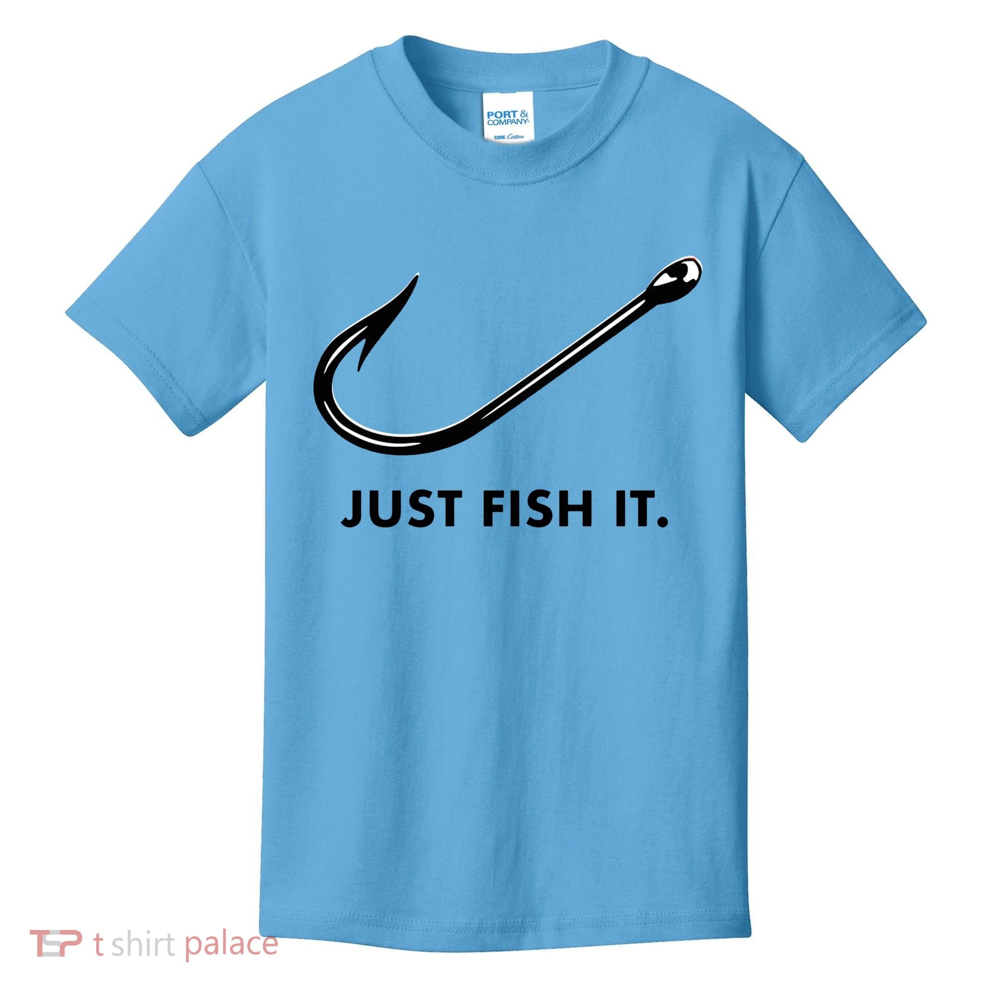 Just Fish It Kids T-Shirt
