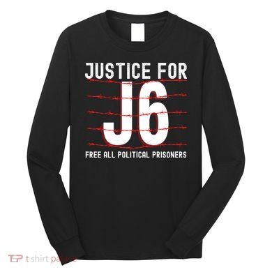 Justice For J6 Conservative Long Sleeve Shirt