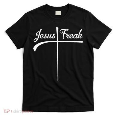 Jesus Freak T-Shirt