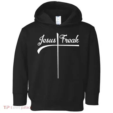 Jesus Freak Toddler Hoodie