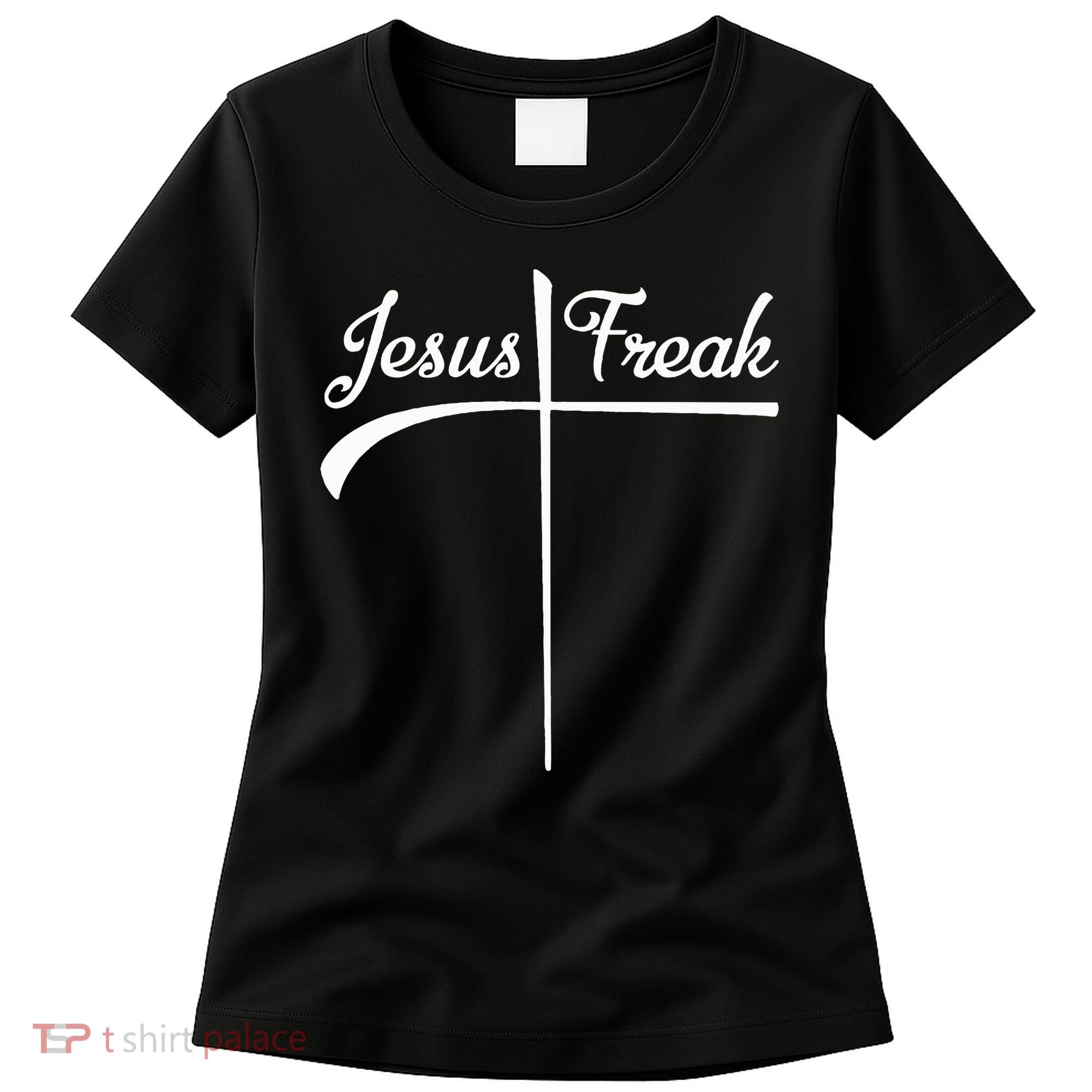 Jesus Freak Women's T-Shirt