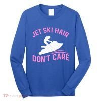 Jetski Funny Jet Skiing Jet Ski Hair DonT Care Cool Gift Long Sleeve Shirt thumb 0
