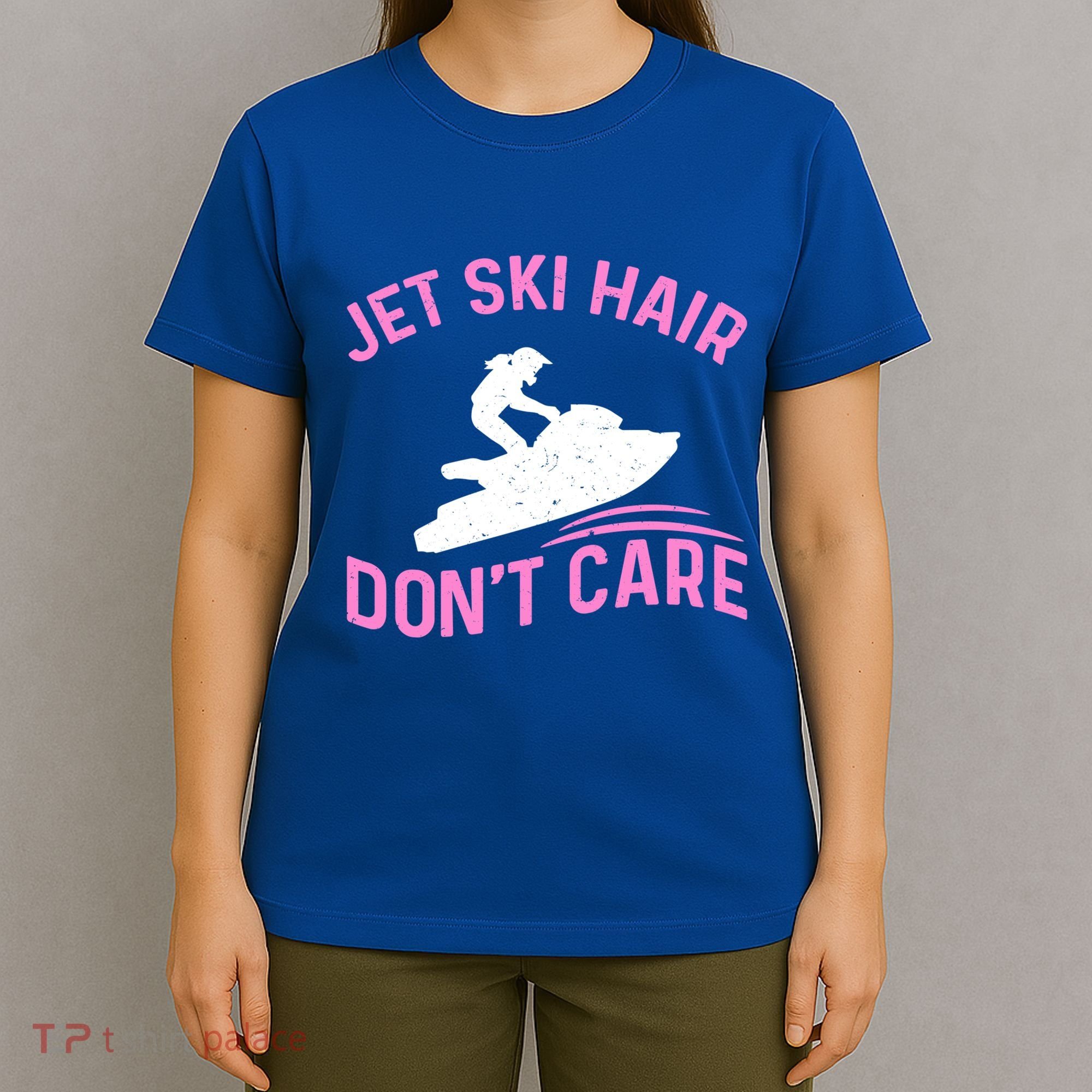 Jetski Funny Jet Skiing Jet Ski Hair DonT Care Cool Gift T-Shirt