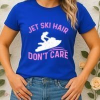 Jetski Funny Jet Skiing Jet Ski Hair DonT Care Cool Gift Women's T-Shirt thumb 2