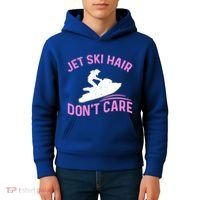 Jetski Funny Jet Skiing Jet Ski Hair DonT Care Cool Gift Kids Hoodie thumb 4