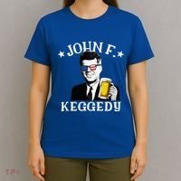 John F. Keggedy Drunk President Kennedy Jfk T-Shirt thumb 4
