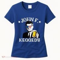John F. Keggedy Drunk President Kennedy Jfk Women's T-Shirt thumb 0