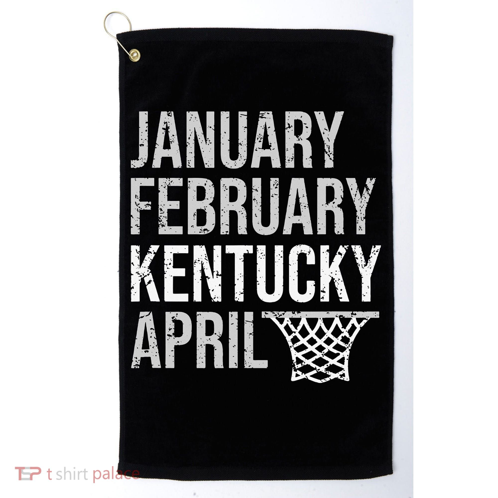 January February Kentucky April March Basketball Golf Towel