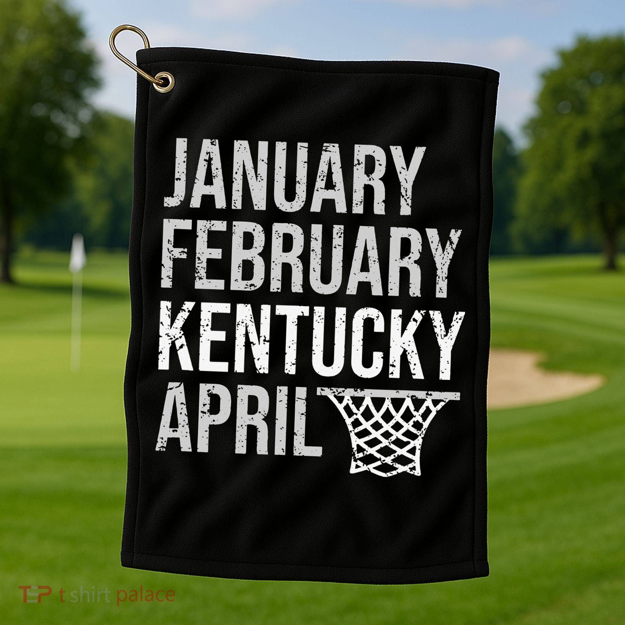 January February Kentucky April March Basketball Golf Towel
