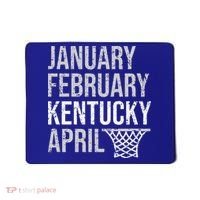 January February Kentucky April March Basketball Mousepad thumb 0