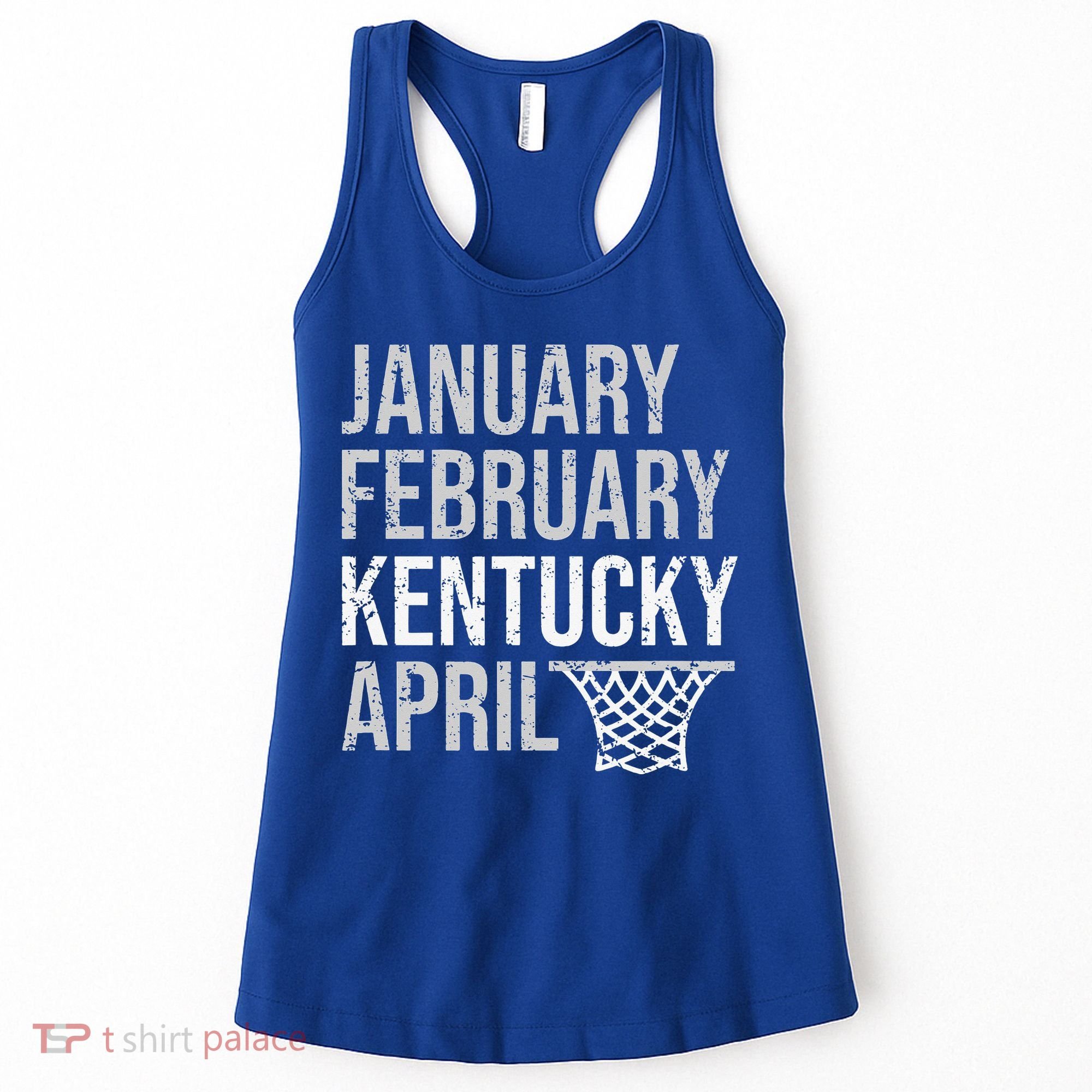 January February Kentucky April March Basketball Women's Tank Top