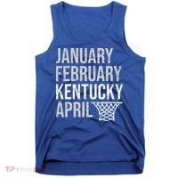 January February Kentucky April March Basketball Tank Top thumb 0