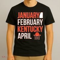 January February Kentucky April Basketball T-Shirt thumb 3