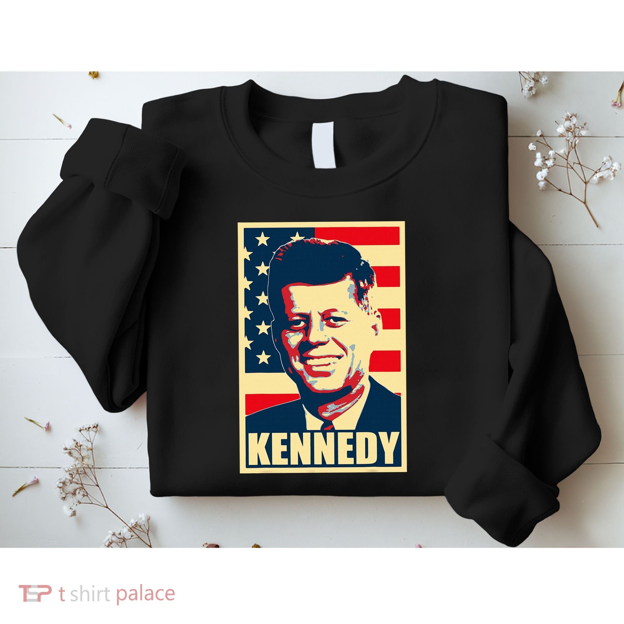 John F Kennedy American Propaganda Poster Sweatshirt