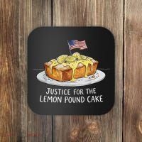Justice For Lemon Pound Cake Coaster thumb 0