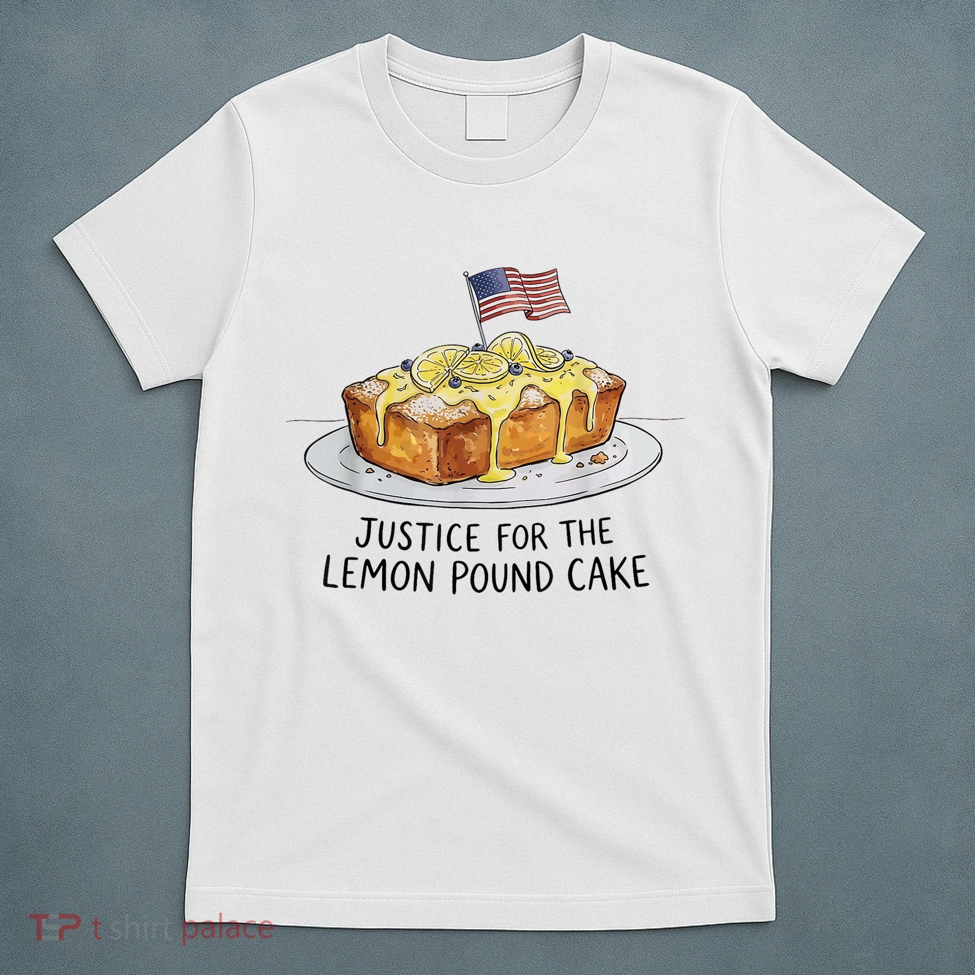 Justice For Lemon Pound Cake T-Shirt