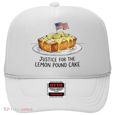 Justice For Lemon Pound Cake Hat