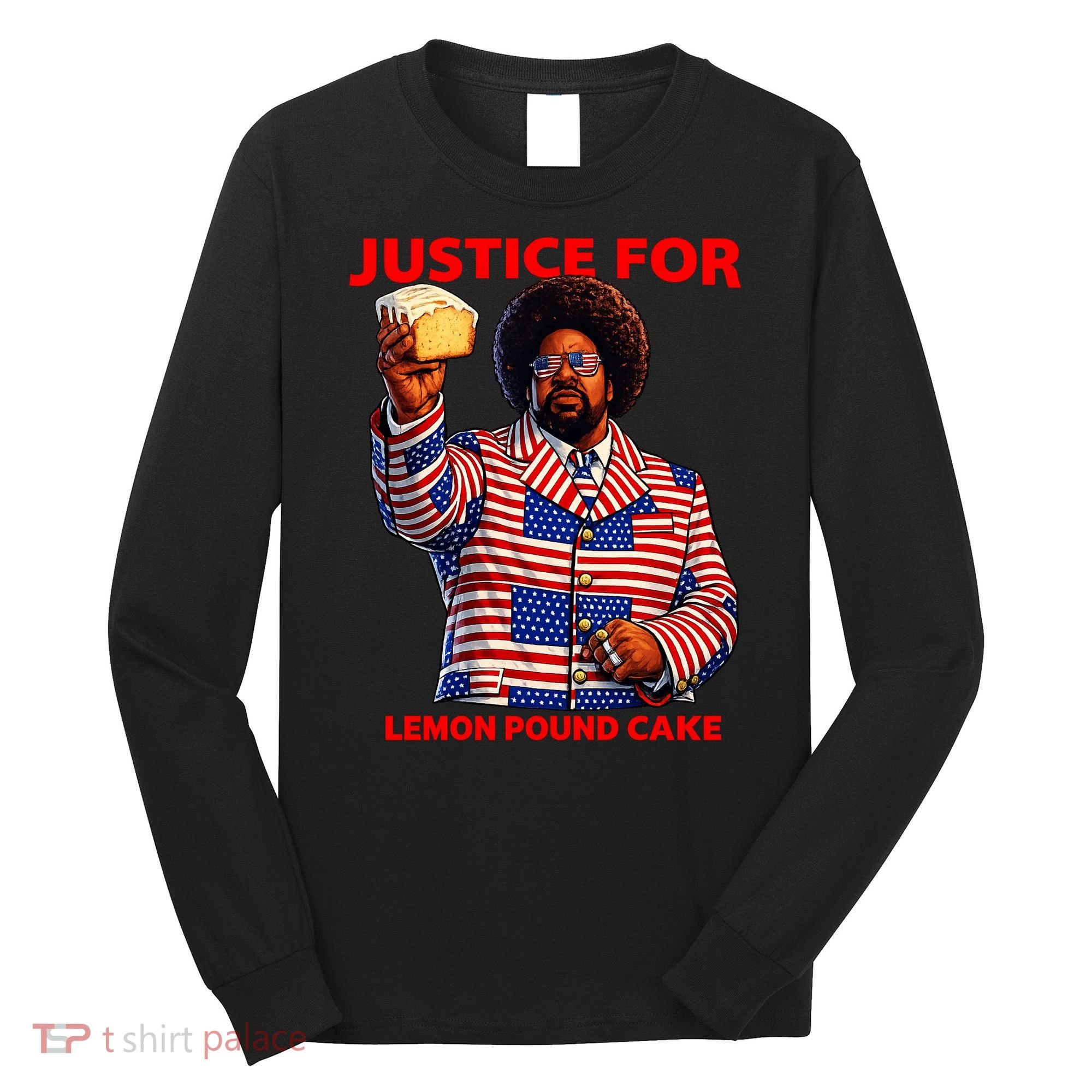 Justice For Lemon Pound Cake Long Sleeve Shirt