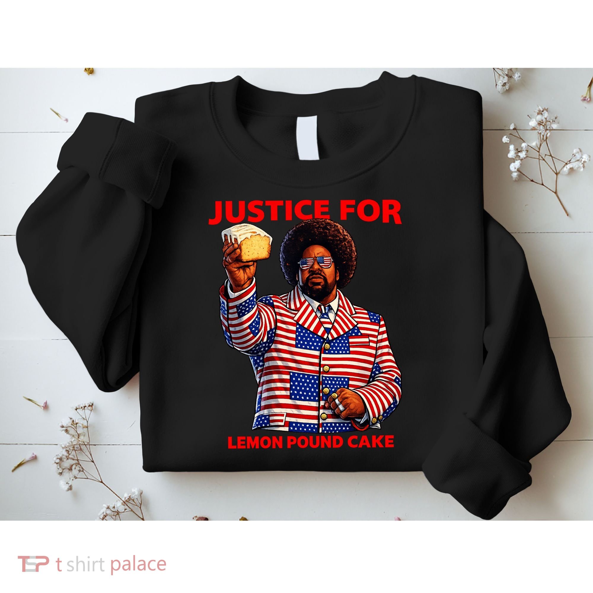 Justice For Lemon Pound Cake Sweatshirt