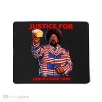 Justice For Lemon Pound Cake Mousepad thumb 0