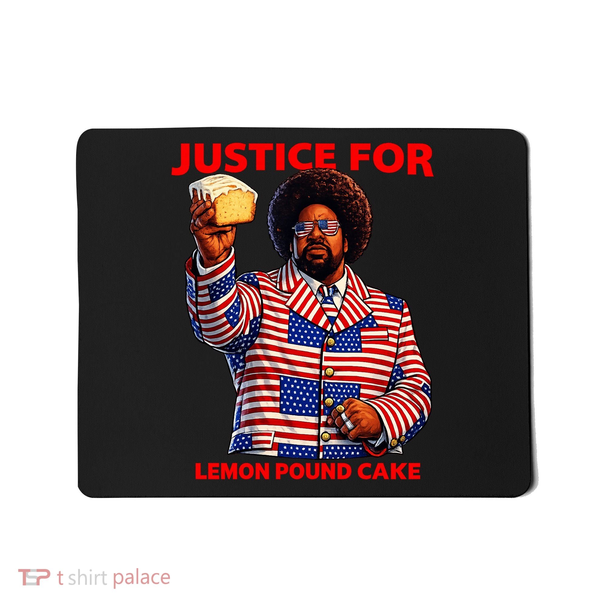Justice For Lemon Pound Cake Mousepad