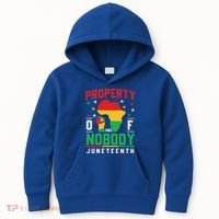 Junenth Freedom Melanin Black Property Of Nobody Cute Gift Kids Hoodie thumb 0