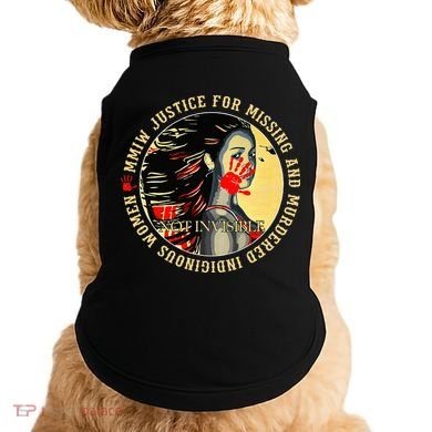 Justice For MMIW Missing Murdered Indigenous Resilient Women Doggie Tank