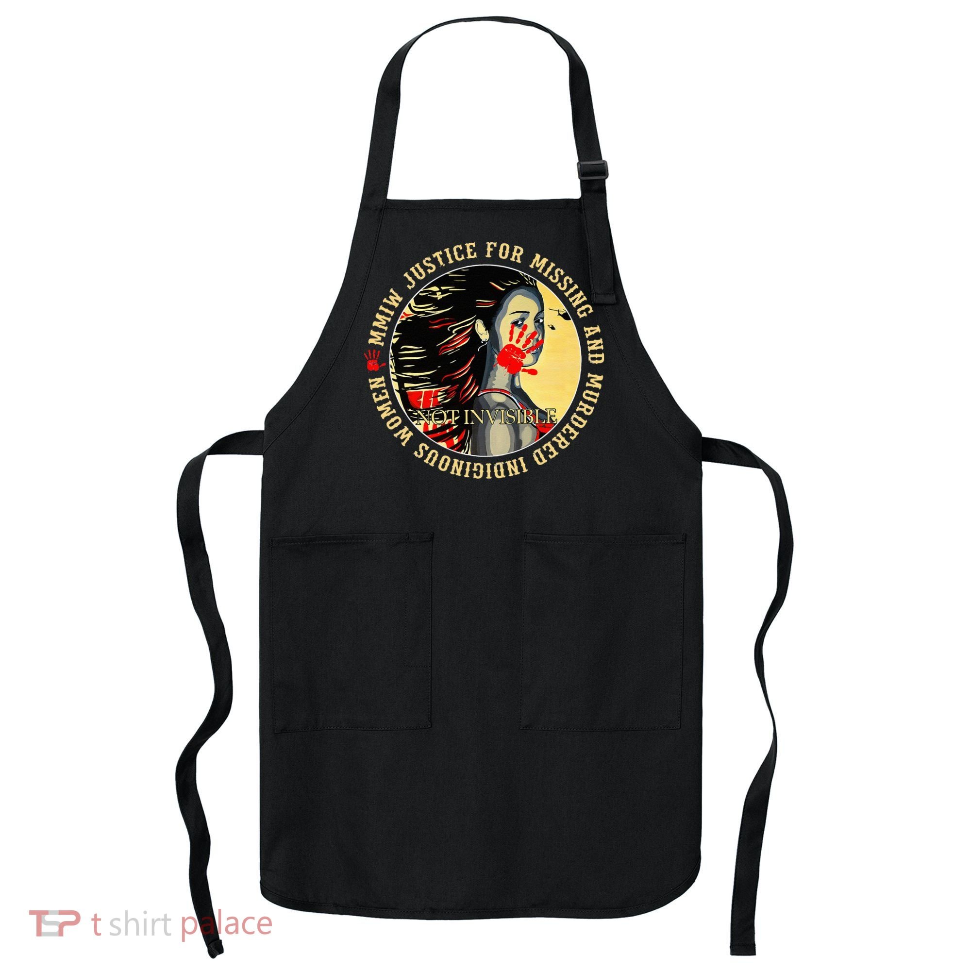 Justice For MMIW Missing Murdered Indigenous Resilient Women Apron