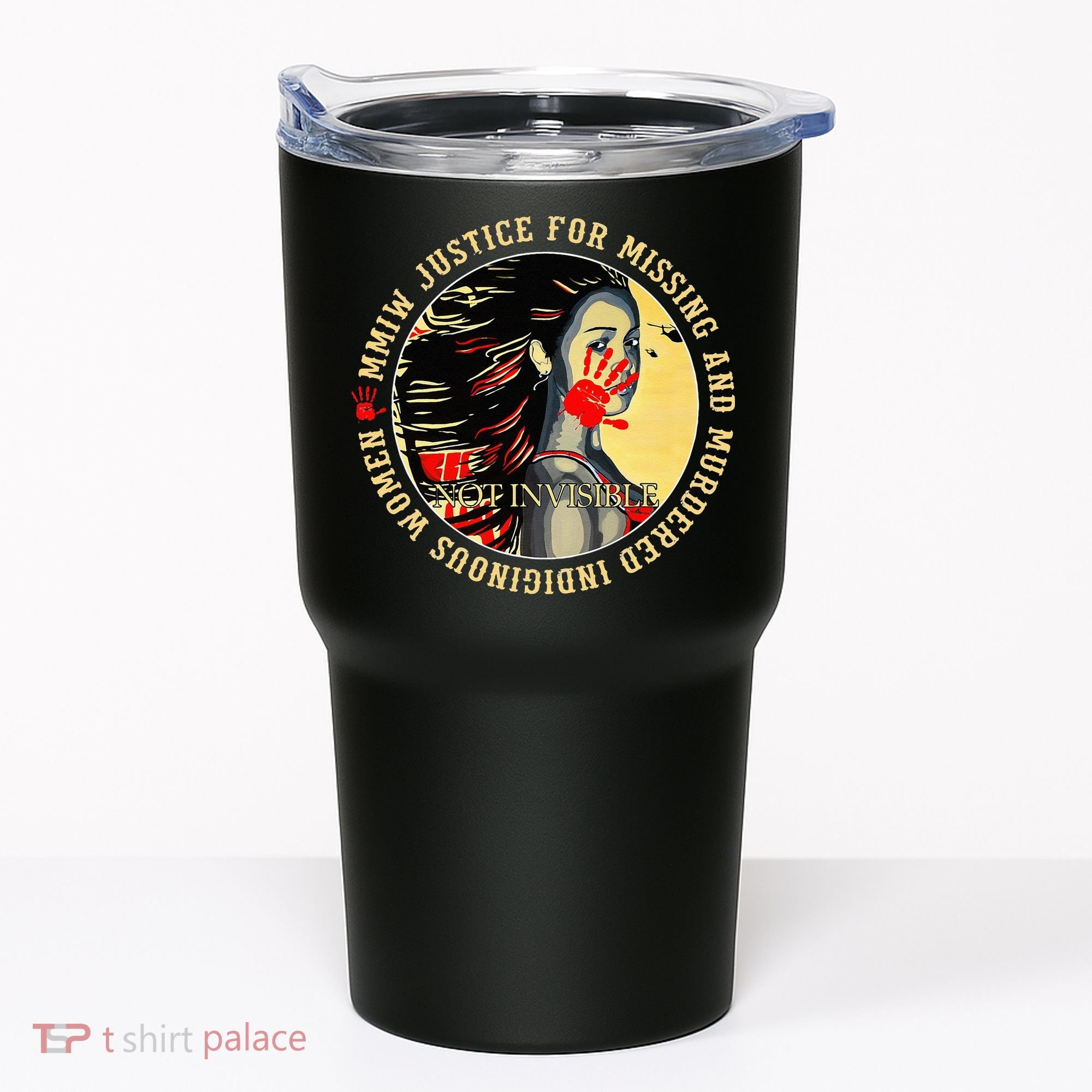 Justice For MMIW Missing Murdered Indigenous Resilient Women Tumbler