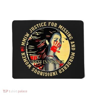 Justice For MMIW Missing Murdered Indigenous Resilient Women Mousepad
