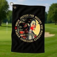 Justice For MMIW Missing Murdered Indigenous Resilient Women Golf Towel thumb 1