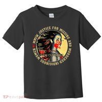 Justice For MMIW Missing Murdered Indigenous Resilient Women Toddler T-Shirt thumb 0