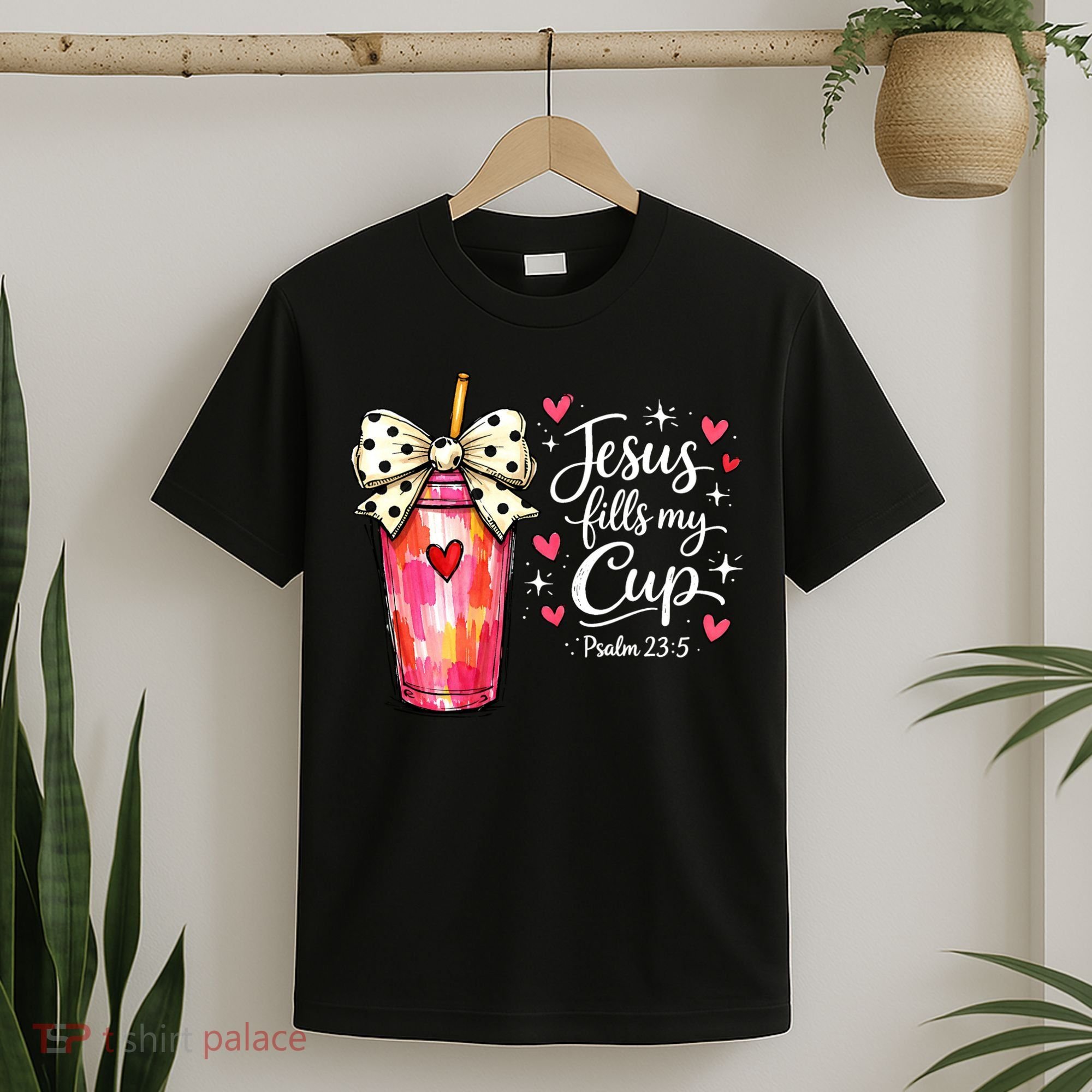 Jesus Fills My Cup Valentine Jesus Loves Me T-Shirt