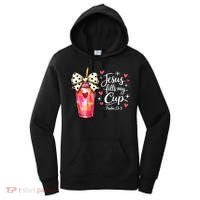 Jesus Fills My Cup Valentine Jesus Loves Me Women's Hoodie thumb 0