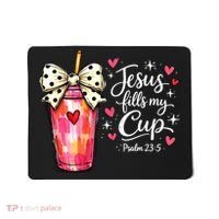 Jesus Fills My Cup Valentine Jesus Loves Me Mousepad thumb 0