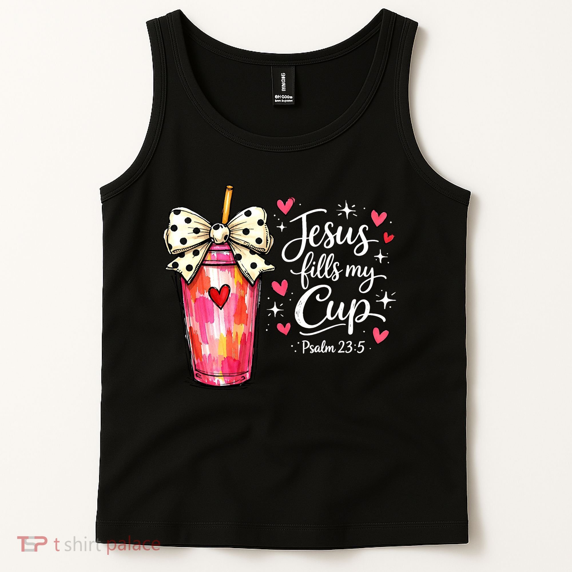 Jesus Fills My Cup Valentine Jesus Loves Me Tank Top