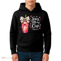 Jesus Fills My Cup Valentine Jesus Loves Me Kids Hoodie thumb 4