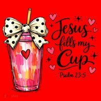 Jesus Fills My Cup Valentine Jesus Loves Me Santa Hat thumb 1