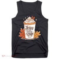 Jesus Fills My Cup Autumn Christian Tank Top thumb 0