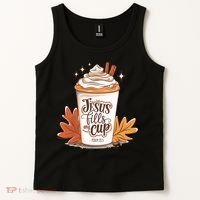 Jesus Fills My Cup Autumn Christian Tank Top thumb 2