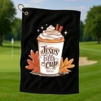 Jesus Fills My Cup Autumn Christian Golf Towel thumb 1